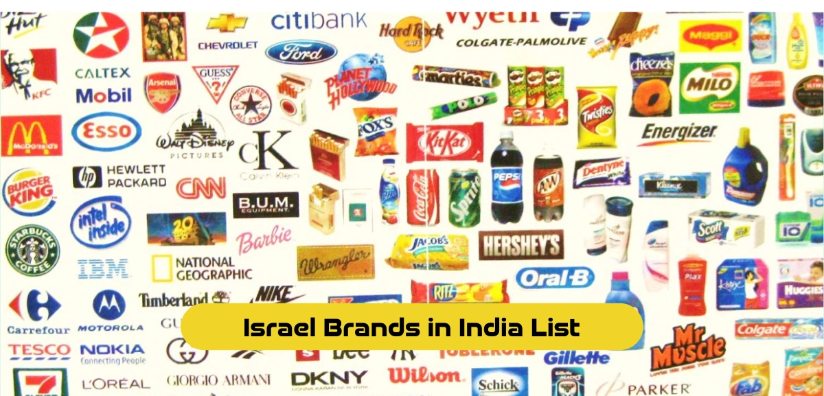 Israel Products List in India (ইন্ডিয়ার জনপ্রিয় ইসরাইলি প্রোডাক্ট এর তালিকা)